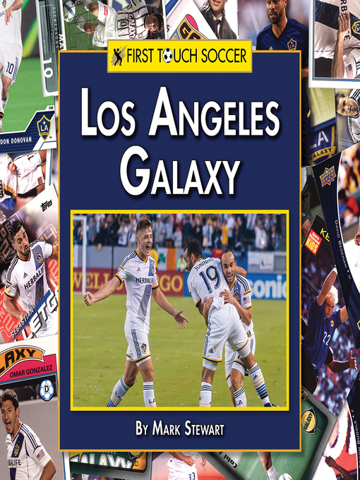Mark Stewart创作的Los Angeles Galaxy作品的详细信息 - 可供借阅